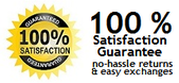 100% Satisfaction Guarantee - no-hassle returns and easy exchanges